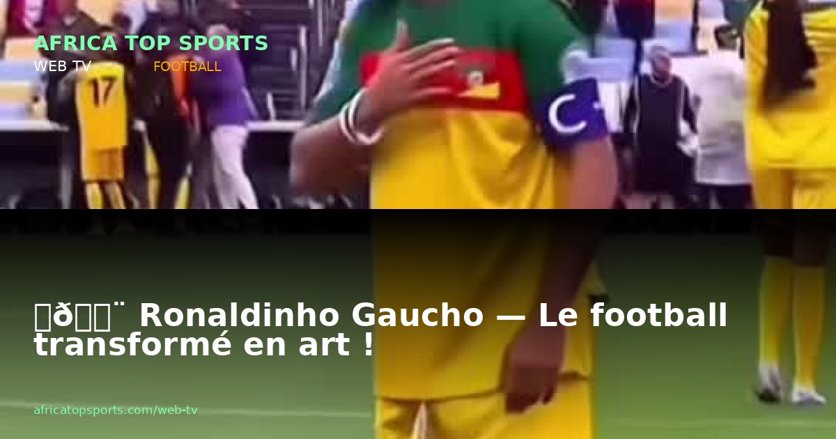 ⚽🎨 Ronaldinho Gaucho — Le football transformé en art !
