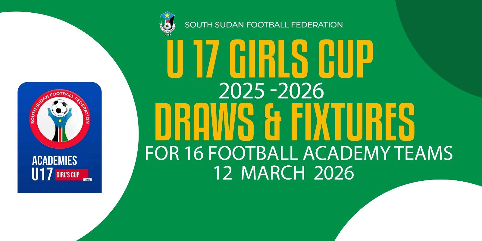 South Sudan FA confirm draw date for U-17 Girls tournament
