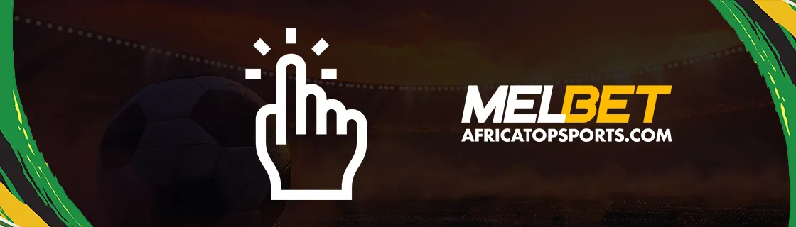 Focus sur Melbet