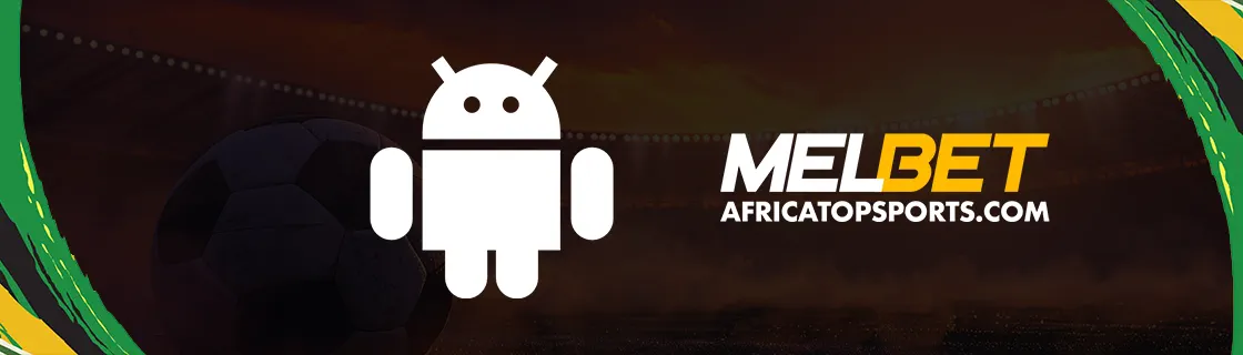 Télécharger Melbet sur Android