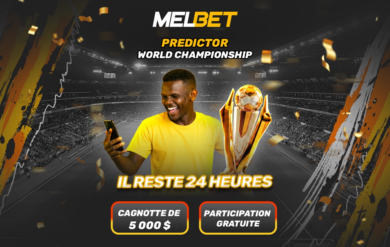 Fonce dans la mêlée pour 5 000 $ ! Dans 24 heures, le concours de pronostics MELBET pour le Tournoi planétaire 2026 commence