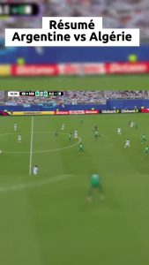 Argentine vs Algérie : le choc des nations au Mondial 2026