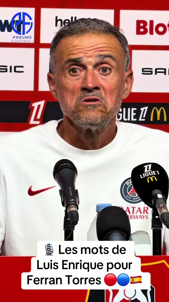 🗣️ Luis Enrique se réjouit du doublé de Ferran Torres pour ses grands débuts au PSG