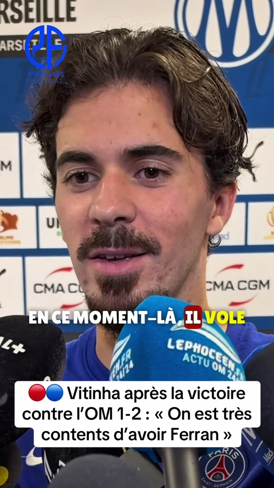 En ce moment, il vole — Vitinha encense Ferran Torres