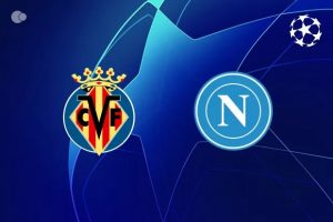 Ligue des champions UEFA : Villarreal-Naples, où suivre le match en direct ?