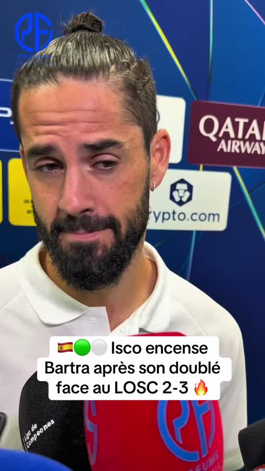 Isco ne tarit pas d’éloges sur Marc Bartra, auteur d’un doublé face...